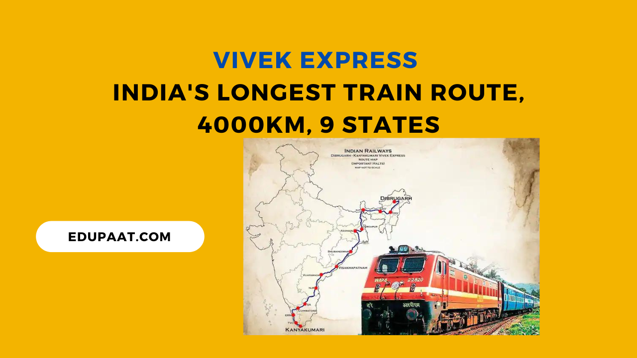 Vivek Express : India's Longest Train Route, 4000Km, 9 States