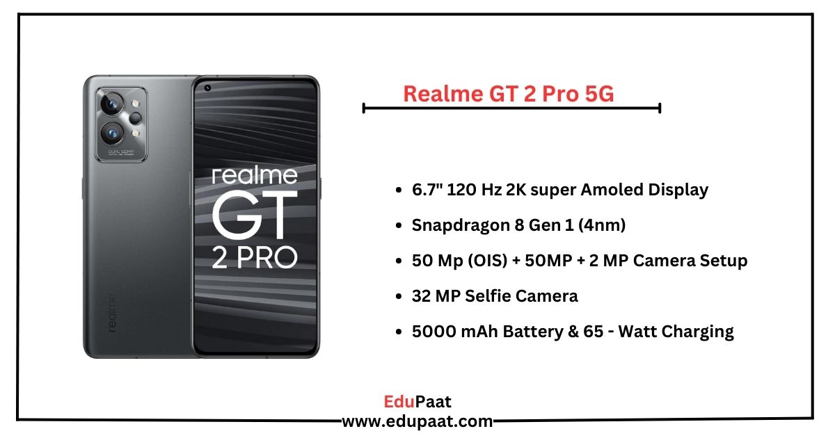 Realme GT 2, Realme GT 2 Pro With Up To Snapdragon 8 Gen 1 Processor  Launched: Price, Specifications