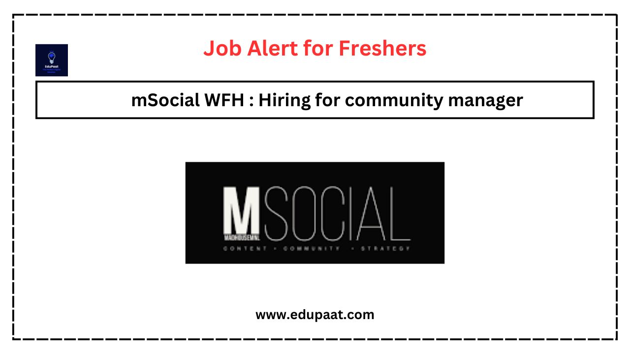 mSocial WFH Hiring for community manager