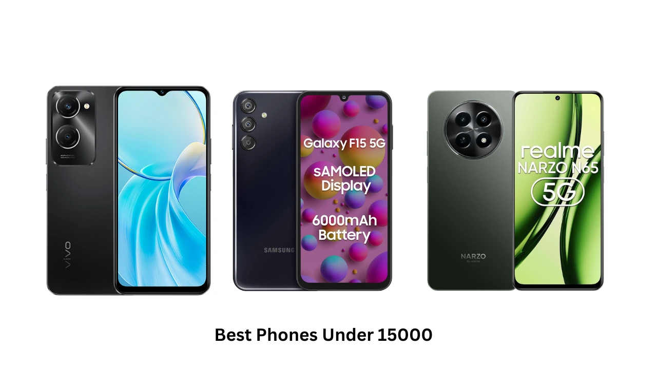 Best Phones Under 15000 (2024)