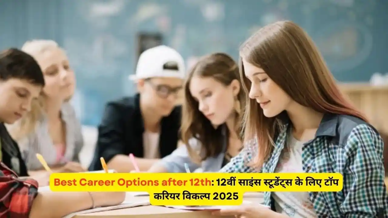 Best Career Options after 12th 2025