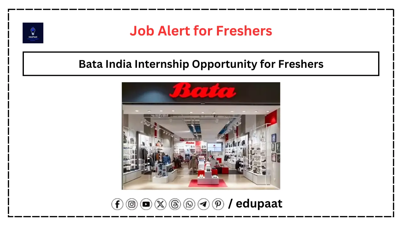 Bata India Internship Opportunity for Freshers
